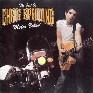 Motor bikin' : the best of Chris Spedding
